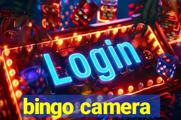 bingo camera