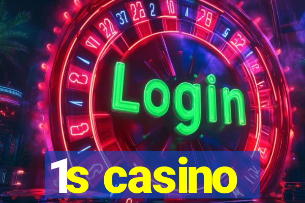 1s casino