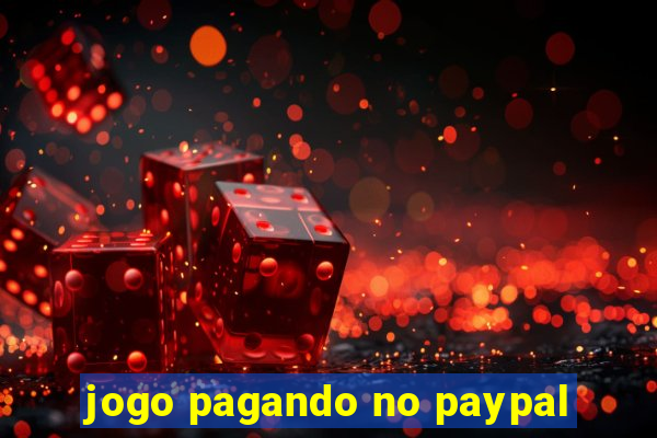 jogo pagando no paypal