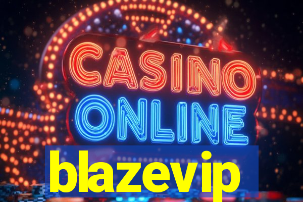 blazevip