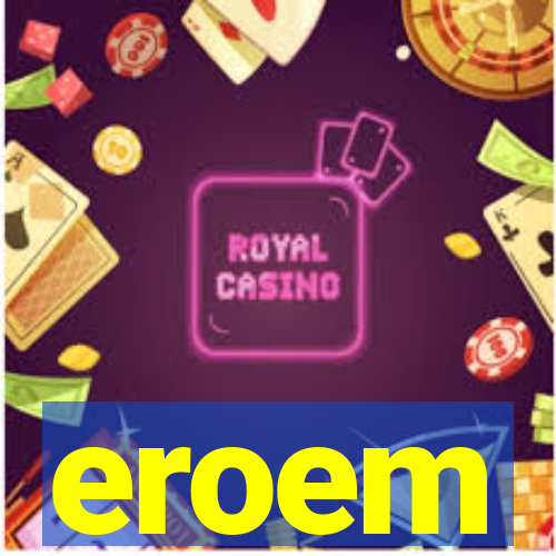 eroem