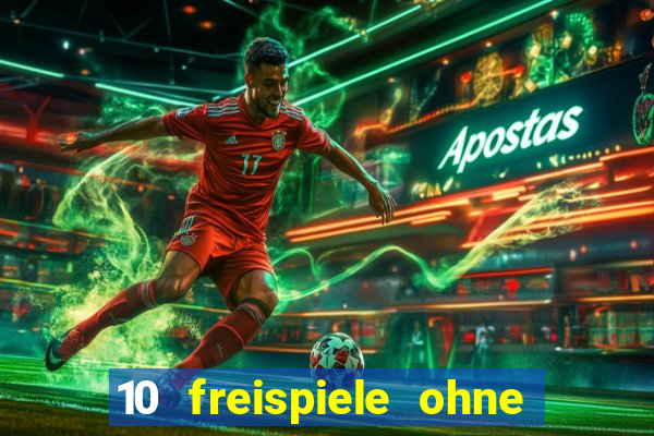 10 freispiele ohne einzahlung casino