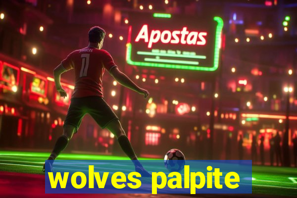 wolves palpite