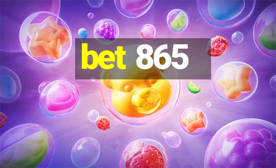 bet 865