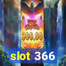 slot 366