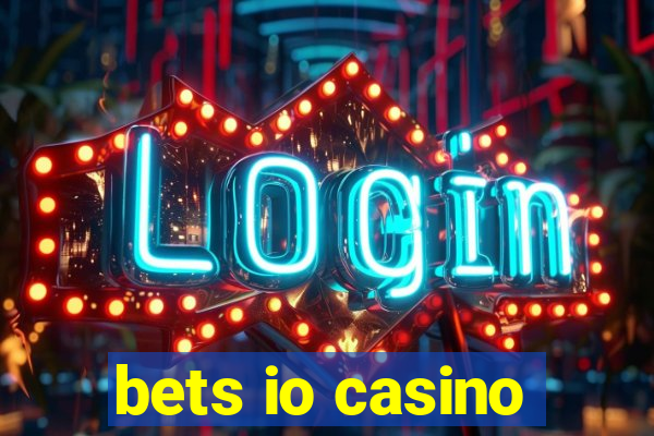 bets io casino