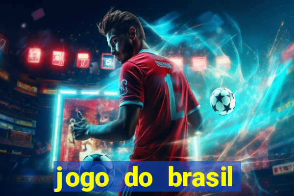 jogo do brasil onde ver