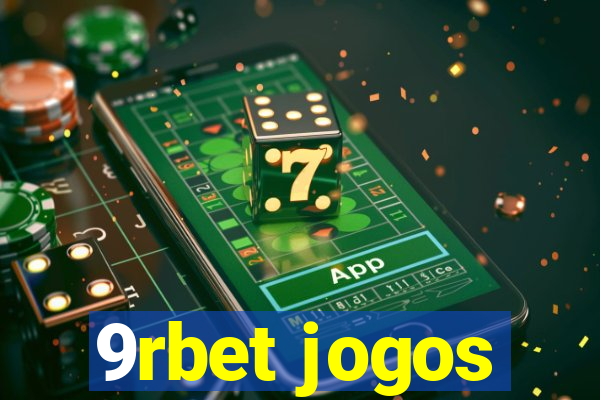 9rbet jogos