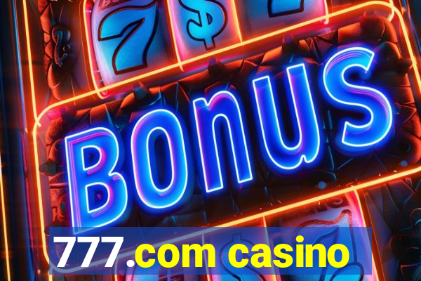 777.com casino