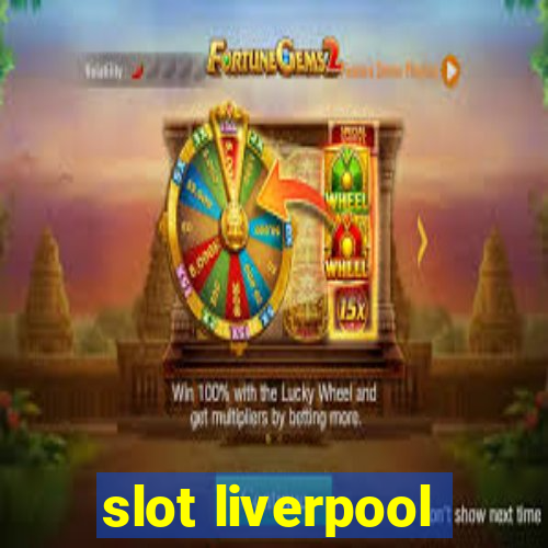 slot liverpool