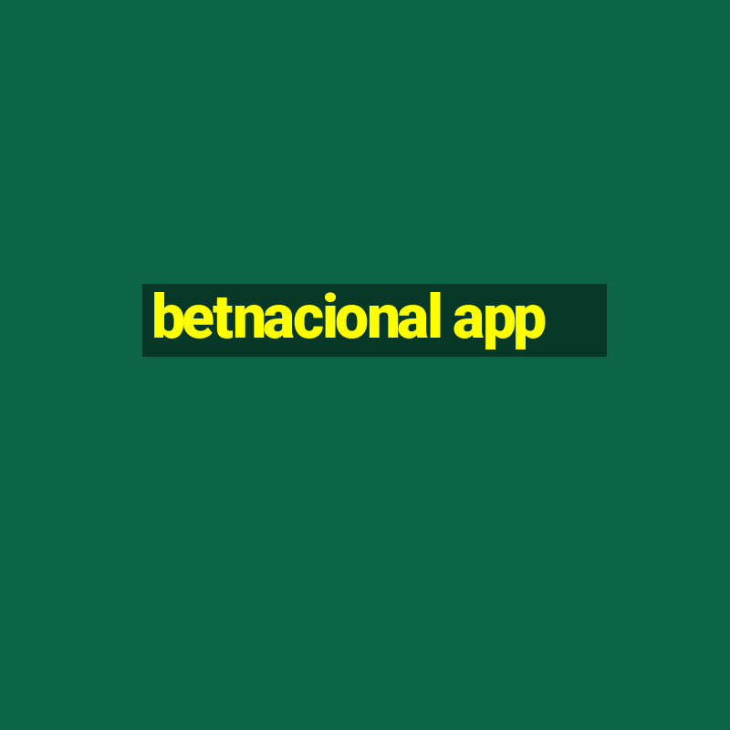 betnacional app