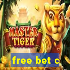 free bet c