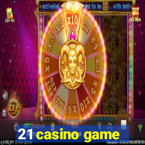 21 casino game