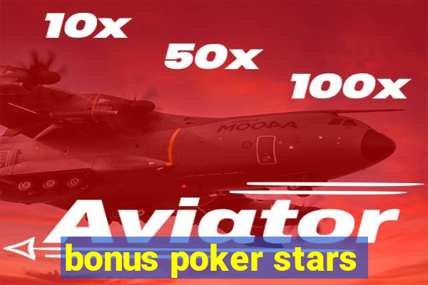 bonus poker stars