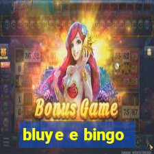 bluye e bingo