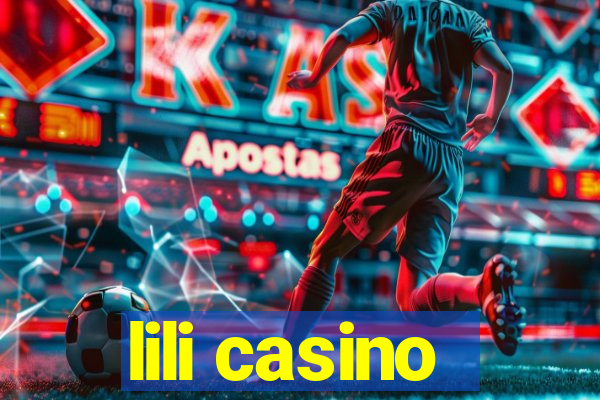 lili casino