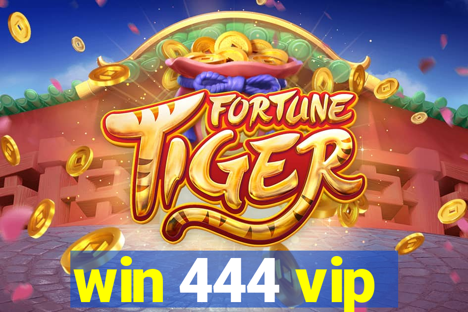 win 444 vip