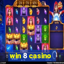 win 8 casino