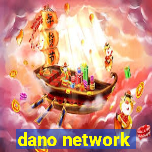 dano network