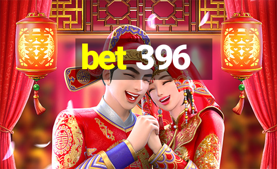 bet 396