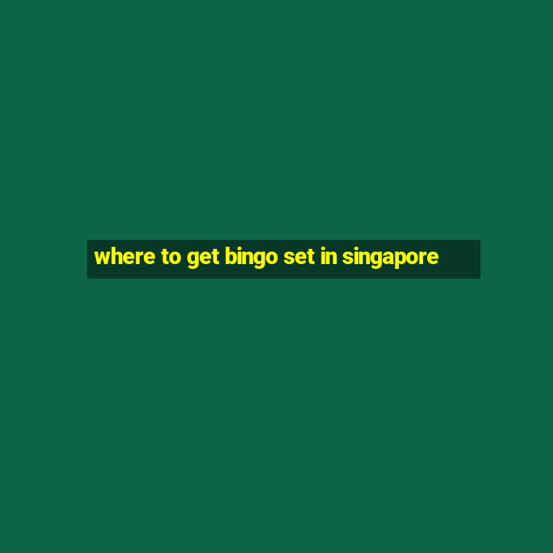 where to get bingo set in singapore