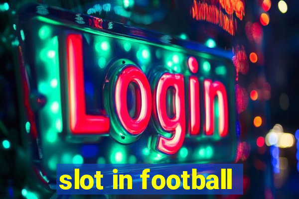 slot in football