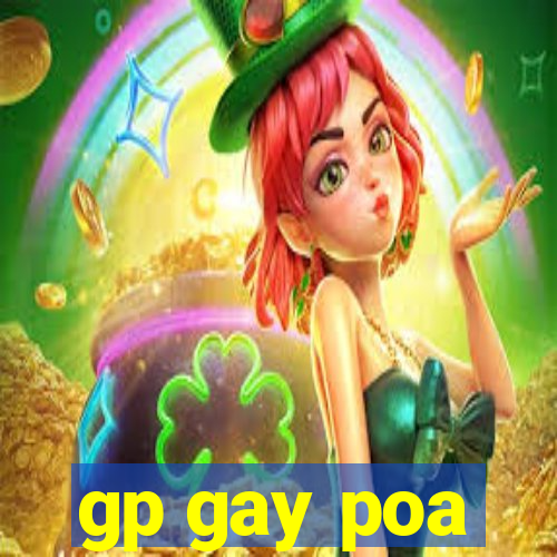 gp gay poa