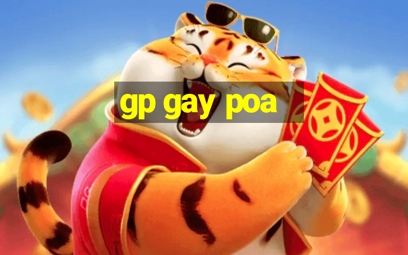 gp gay poa