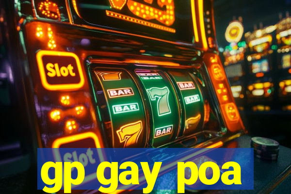 gp gay poa