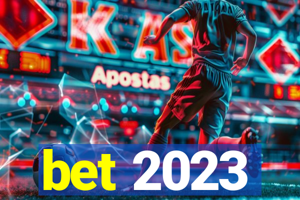 bet 2023