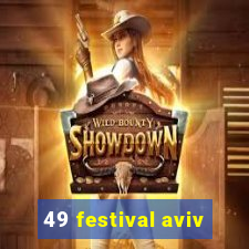 49 festival aviv