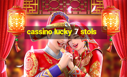 cassino lucky 7 stols