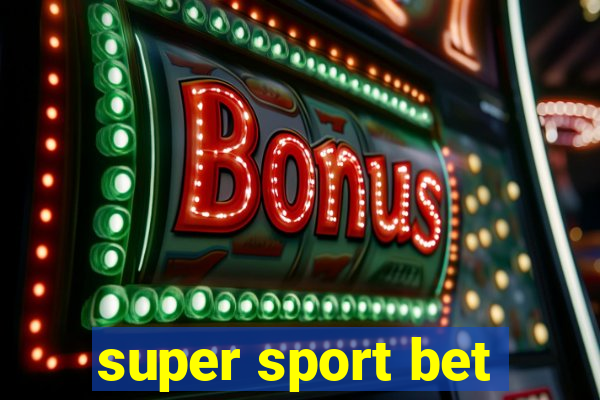 super sport bet