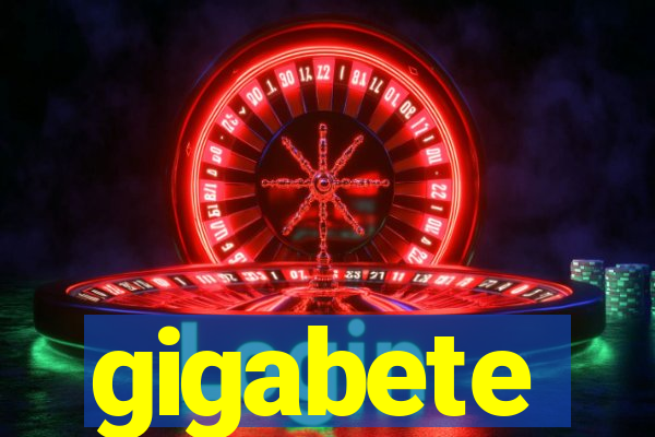 gigabete