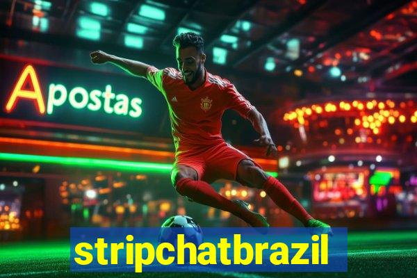 stripchatbrazil