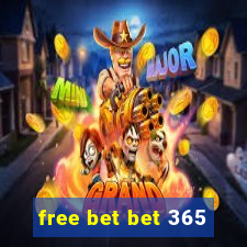 free bet bet 365