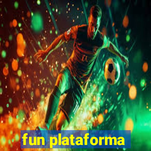 fun plataforma