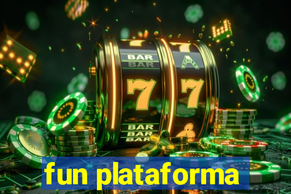 fun plataforma