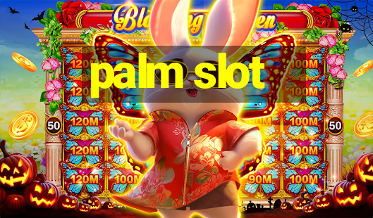 palm slot