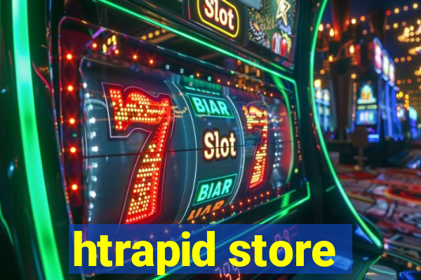 htrapid store