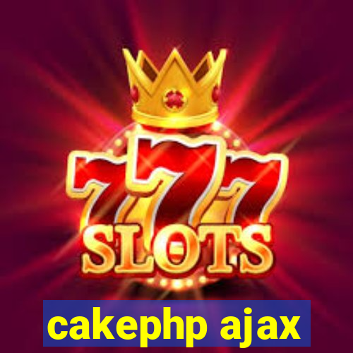 cakephp ajax