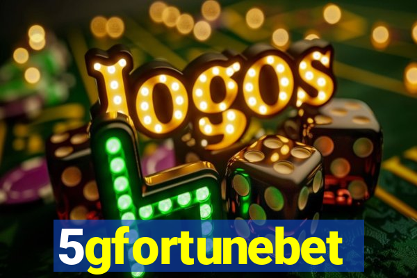 5gfortunebet