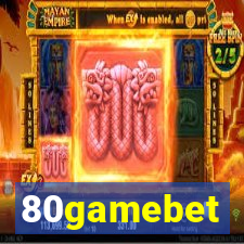 80gamebet