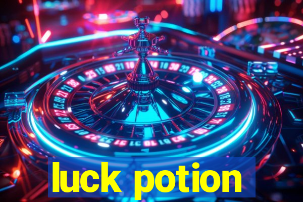 luck potion