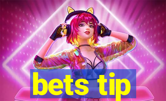 bets tip