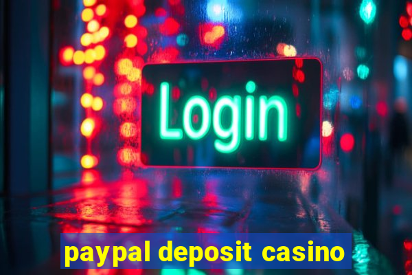 paypal deposit casino