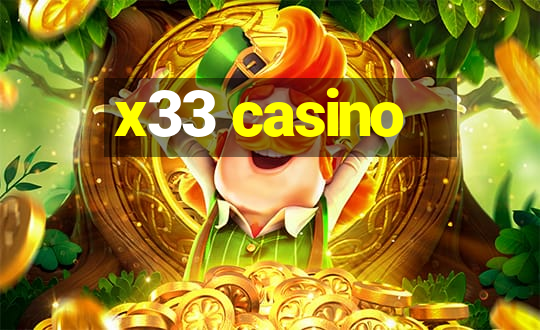 x33 casino