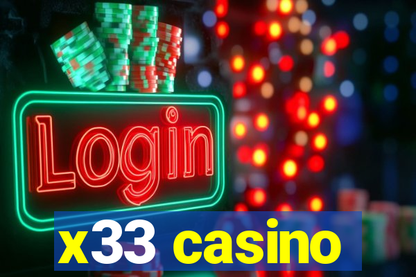 x33 casino