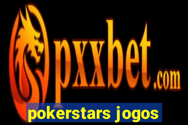 pokerstars jogos