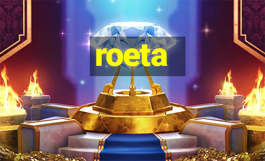 roeta